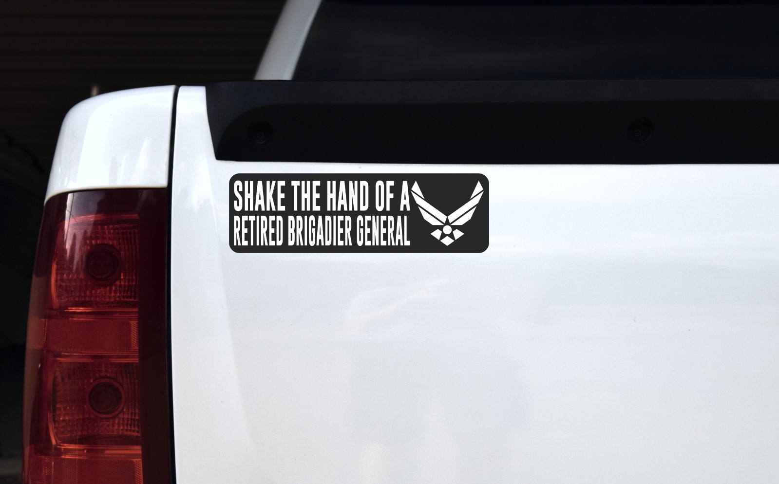 Shake the Hand of a Retired Brigadier General Bumper Sticker