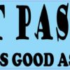 Blue Just Pass Me Bumper Sticker