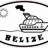 Cruise Ship Oval Belize Sticker