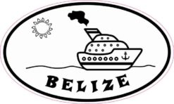 Cruise Ship Oval Belize Sticker