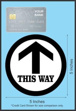 5in x 5in This Way Sticker