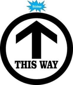 5in x 5in This Way Sticker