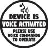 Device Is Voice Activated Sticker