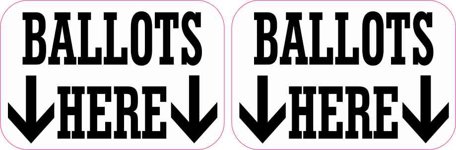Ballots Here Stickers