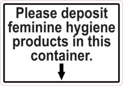 Deposit Feminine Hygiene Products Magnet