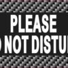 Please Do Not Disturb Sticker