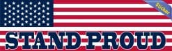 Alternative view of 10in x 3in American Flag Stand Proud Bumper Sticker