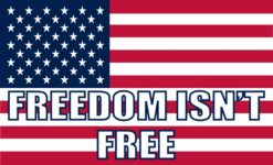 Freedom Isn't Free Sticker
