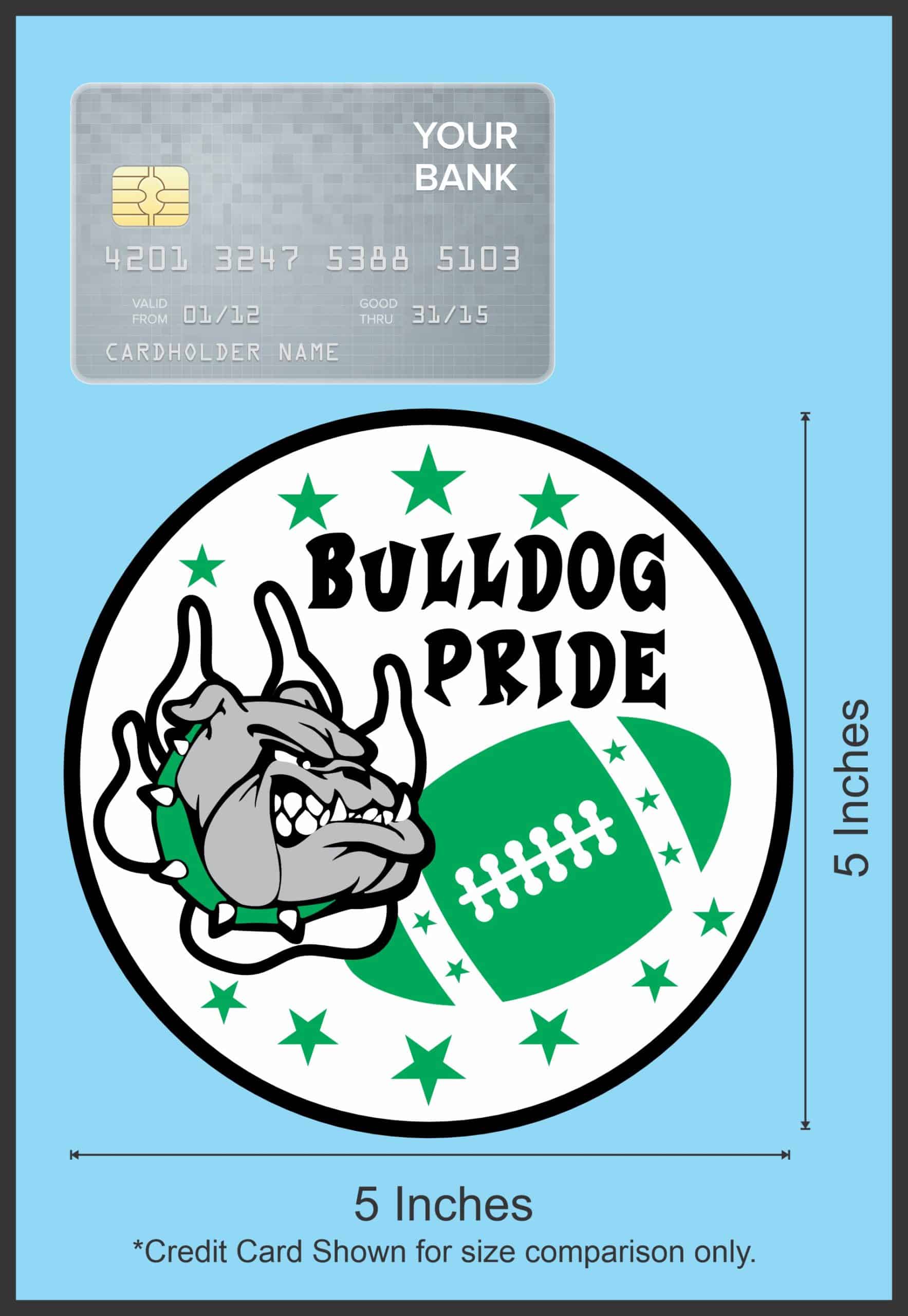 5in x 5in Green Bulldog Pride Sticker - Image 6