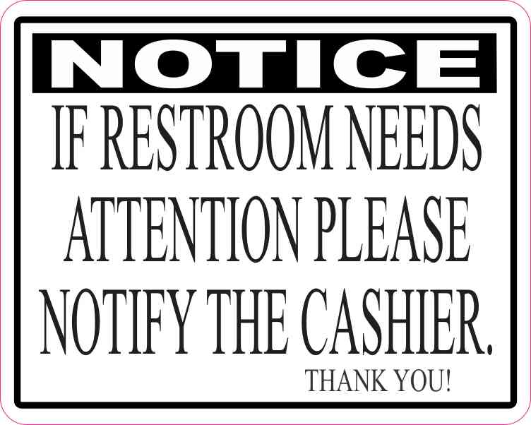 If Restroom Needs Attention Magnet