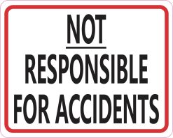 5in x 4in Not Responsible for Accidents Magnet