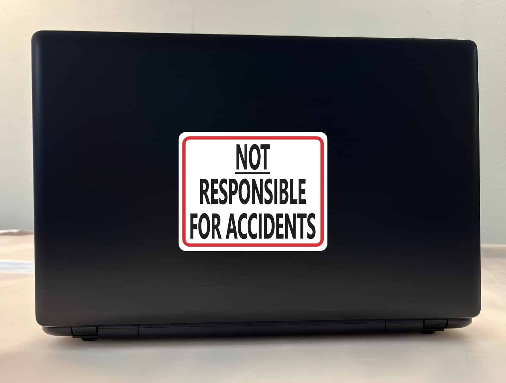 5in x 4in Not Responsible for Accidents Sticker - Image 3