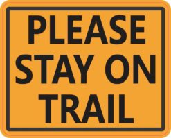 Please Stay on Trail Magnet