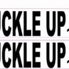 Buckle Up Stickers
