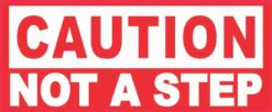 Caution Not a Step Sticker