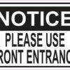 Notice Please Use Front Entrance Magnet