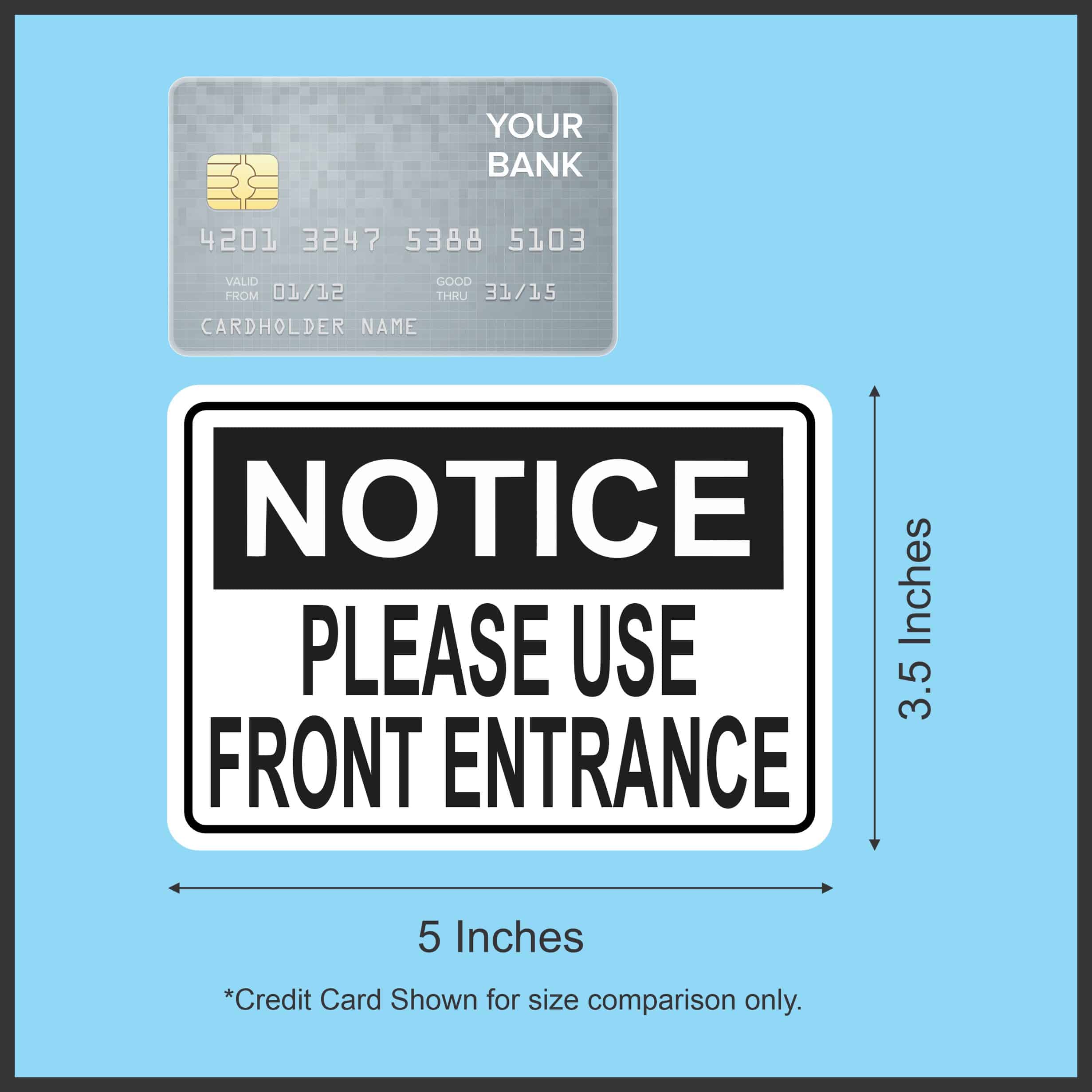 5in x 3.5in Notice Please Use Front Entrance Magnet - Image 3