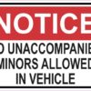 Notice No Unaccompanied Minors Allowed in Vehicle Sticker