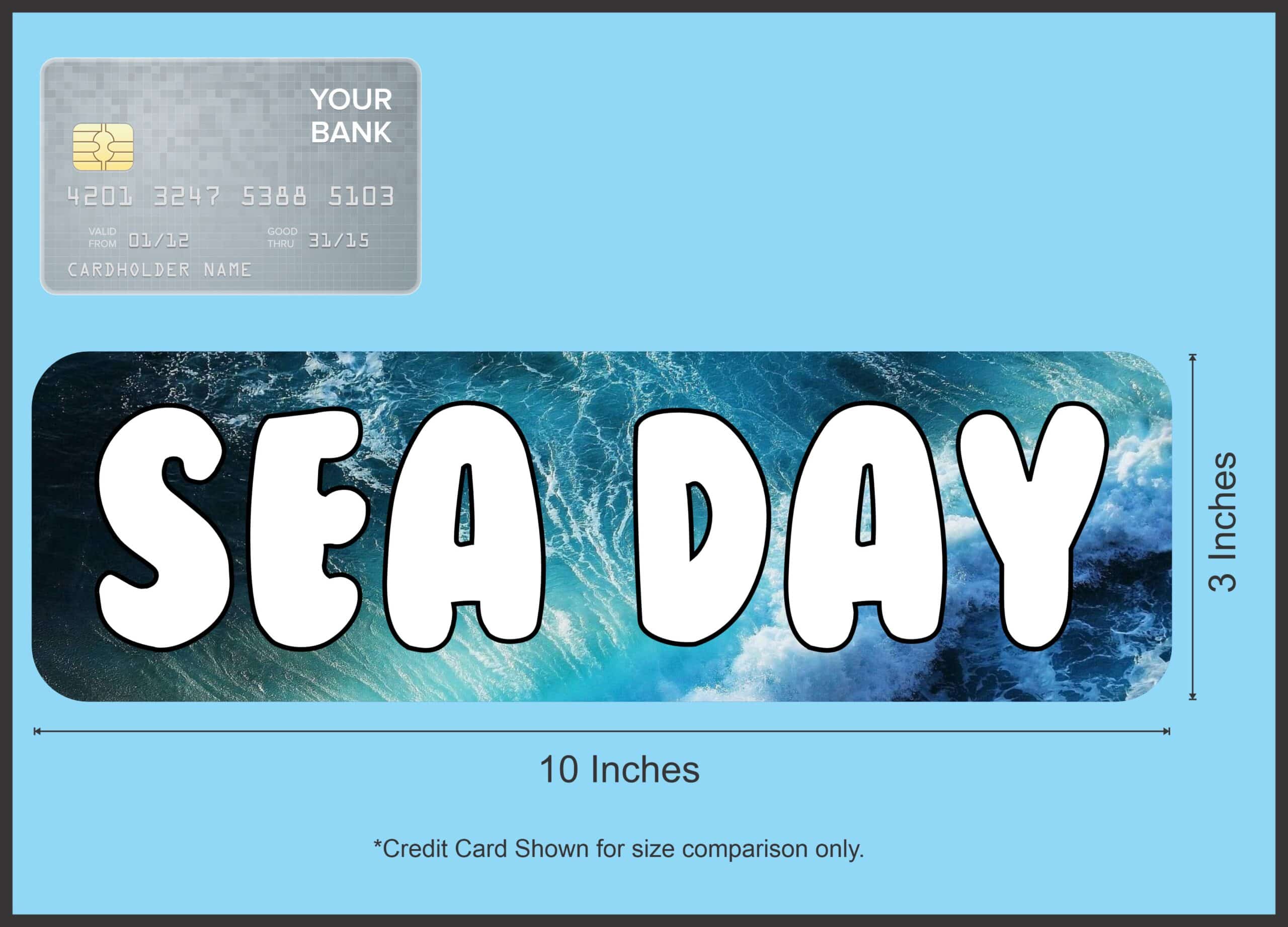 10in x 3in Sea Day Magnet
