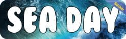 10in x 3in Sea Day Sticker