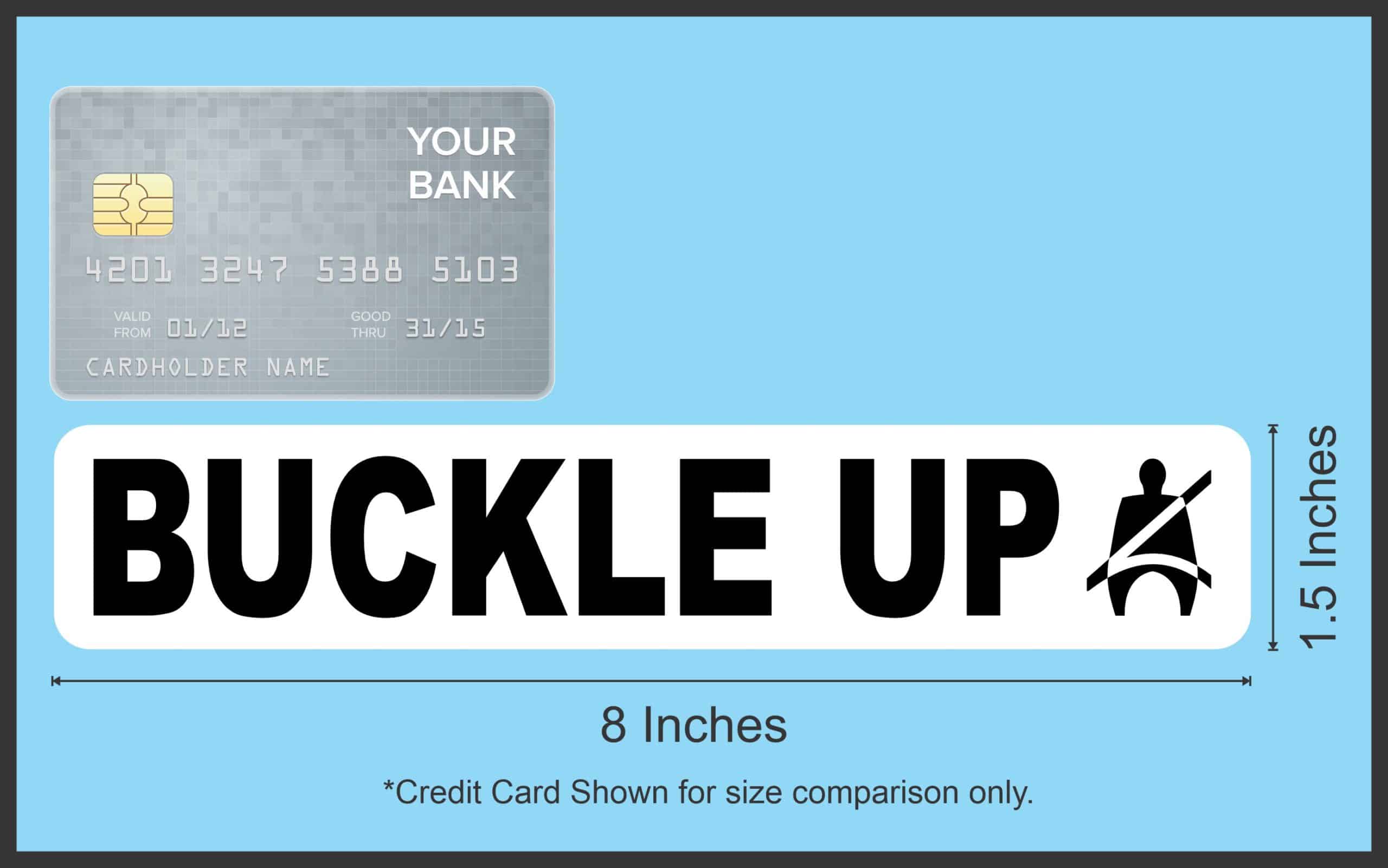 8in x 1.5in Buckle Up Magnet - Image 4