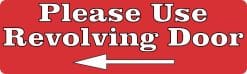 10in x 3in Red Left Arrow Please Use Revolving Door Magnet