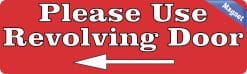 Alternative view of 10in x 3in Red Left Arrow Please Use Revolving Door Magnet