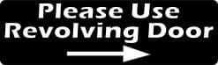 10in x 3in Right Arrow Please Use Revolving Door Magnet