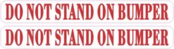 Do Not Stand on Bumper Stickers