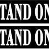 Do Not Stand on Bumper Stickers