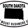 Oval South Dakota the Mount Rushmore State Sticker