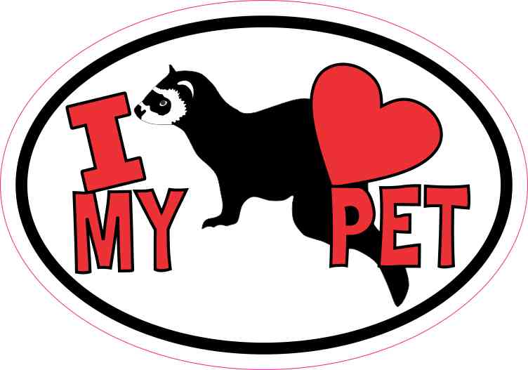Ferret Oval I Love My Pet Sticker