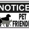 Symbol Notice Pet Friendly Sticker