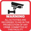 Warning All Activities Are Recorded Sticker