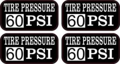 Tire Pressure 60 PSI Stickers