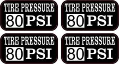 Tire Pressure 80 PSI Stickers