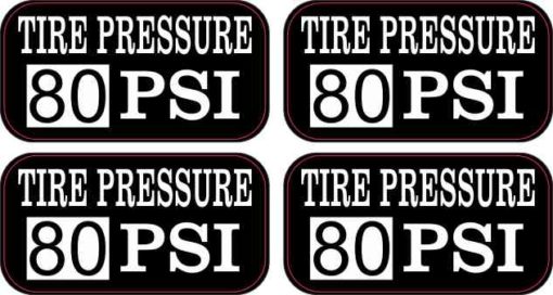 Tire Pressure 80 PSI Stickers