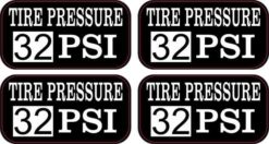 Tire Pressure 32 PSI Stickers