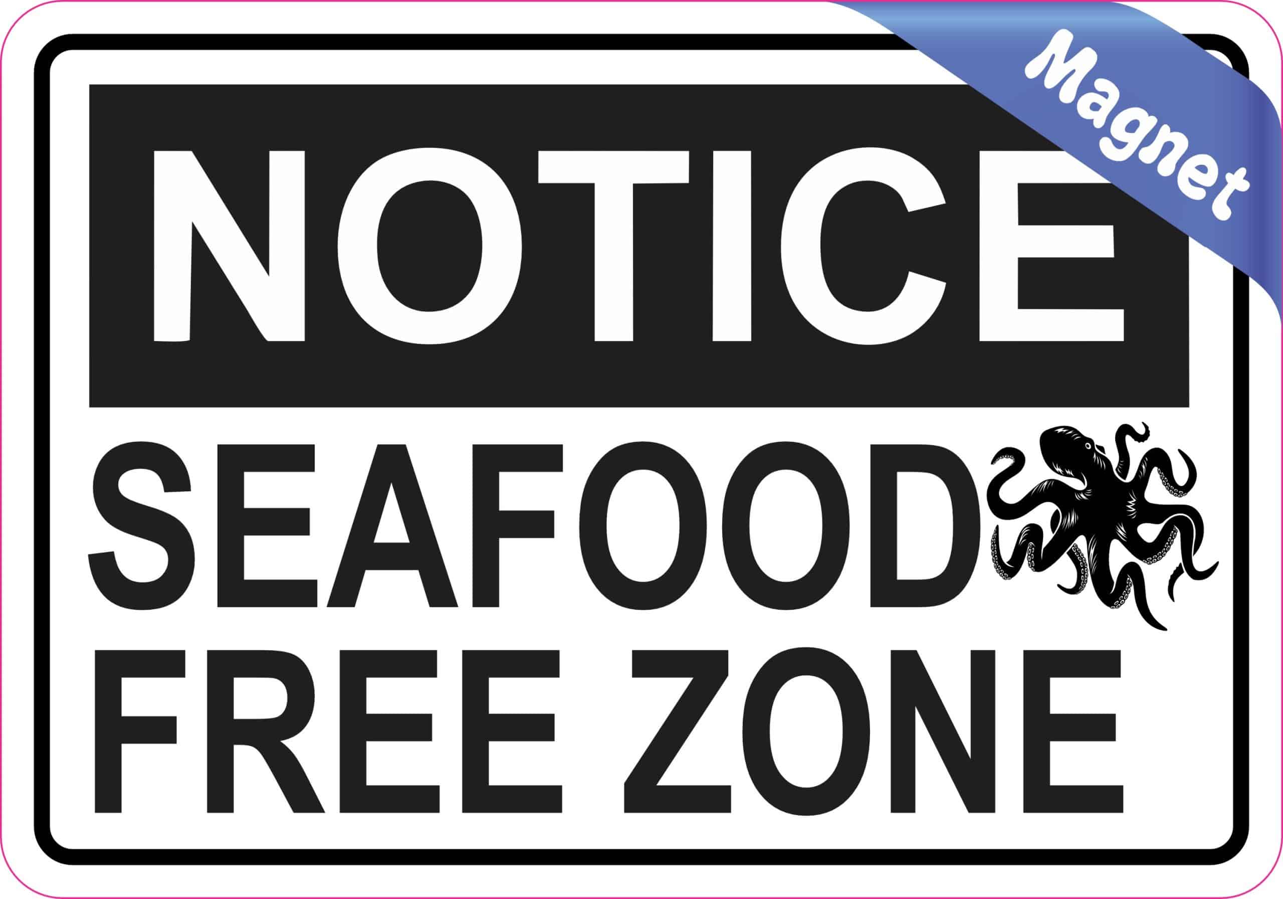 5in x 3.5in Octopus Notice Seafood Free Zone Magnet - Image 2