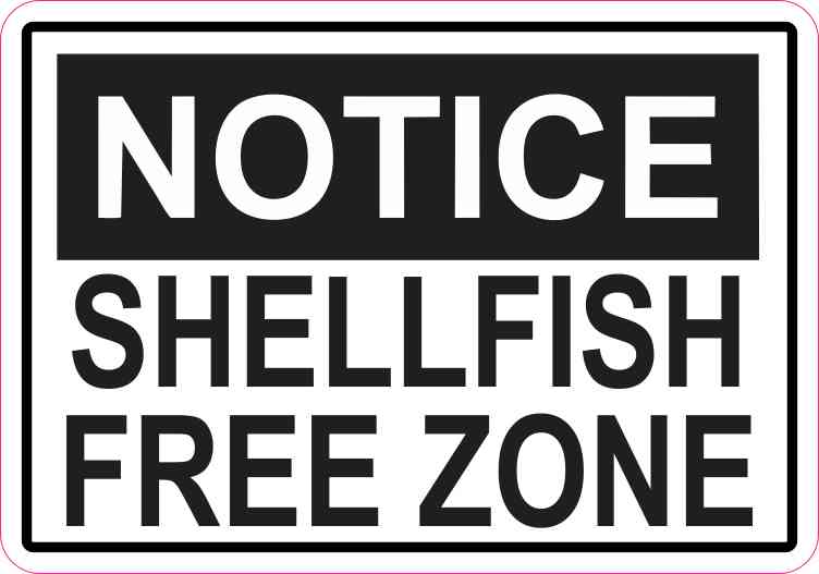 Notice Shellfish Free Zone Magnet