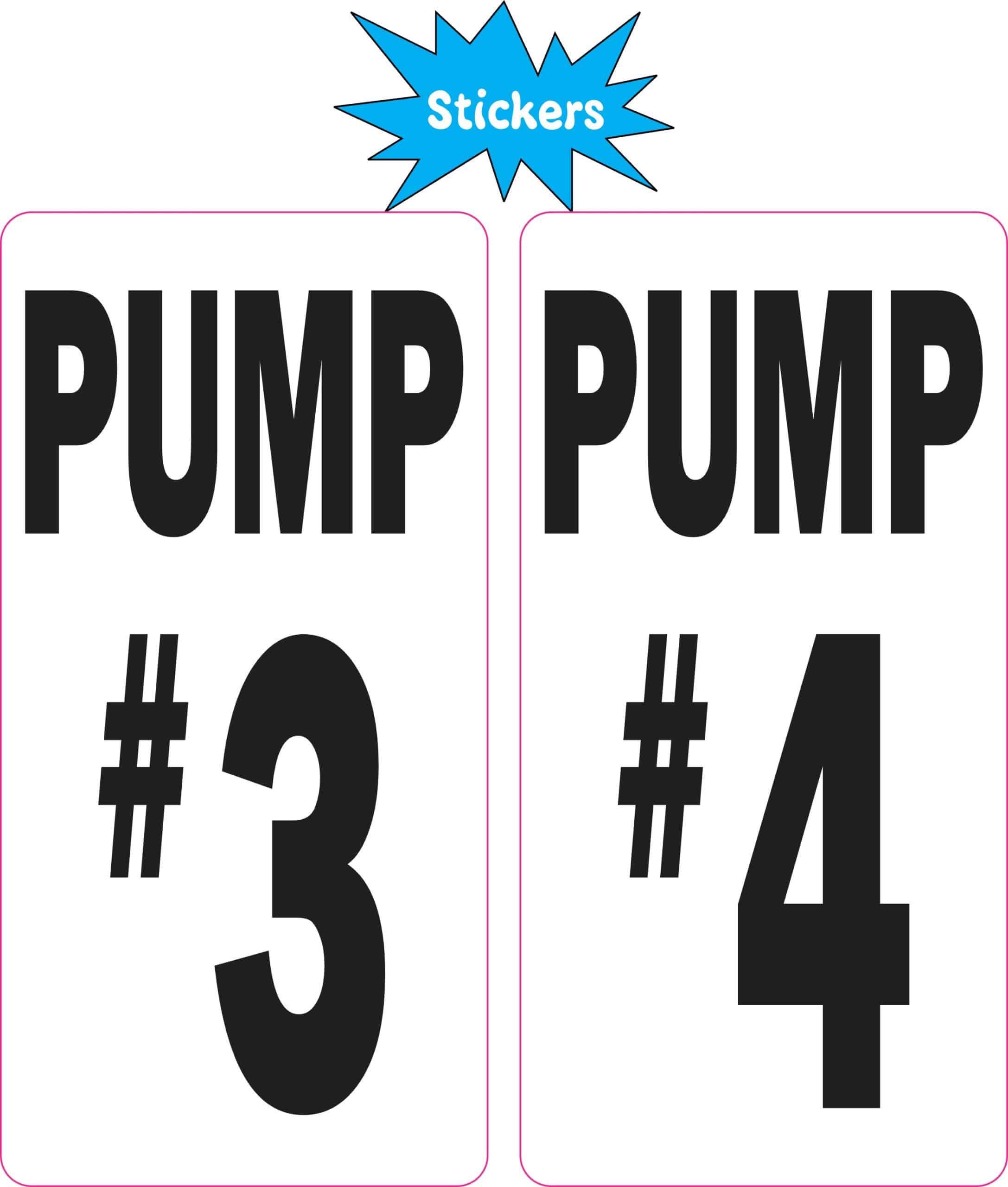 2in x 4in Pump #3 and Pump #4 Stickers - Image 2