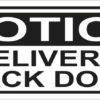 Notice All Deliveries to Back Door Sticker