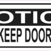 Notice Please Keep Door Closed Sticker