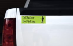 Green I'd Rather Be Fishing Bumper Sticker