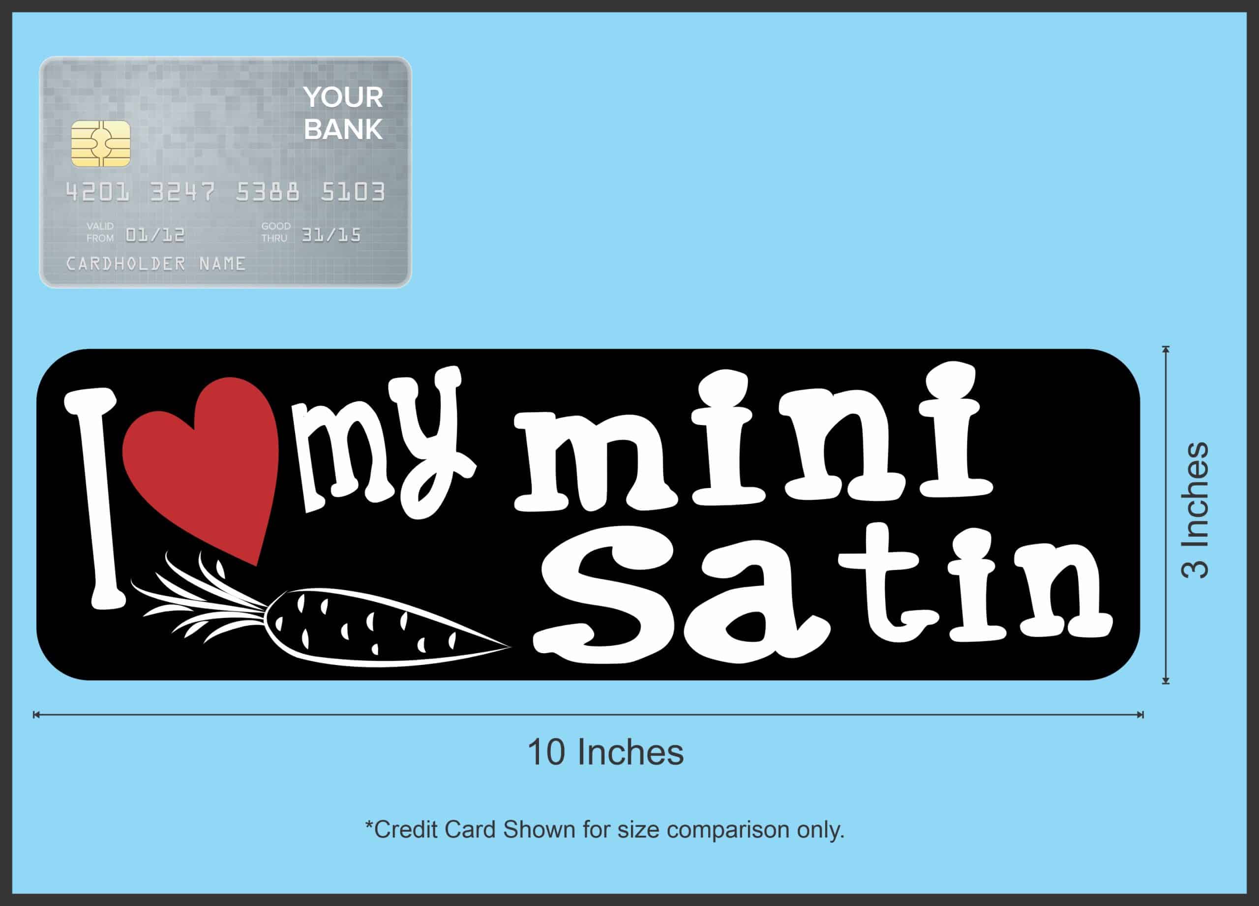 10in x 3in I Love My Mini Satin Magnet - Image 4