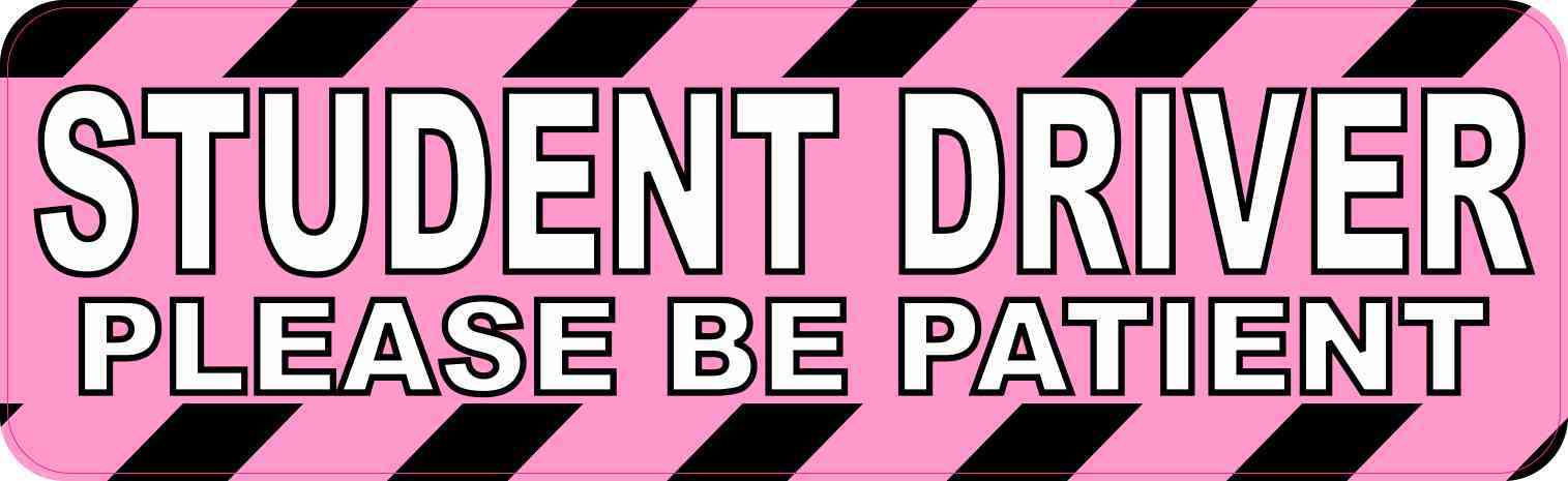 Pink Please Be Patient Student Driver Magnet