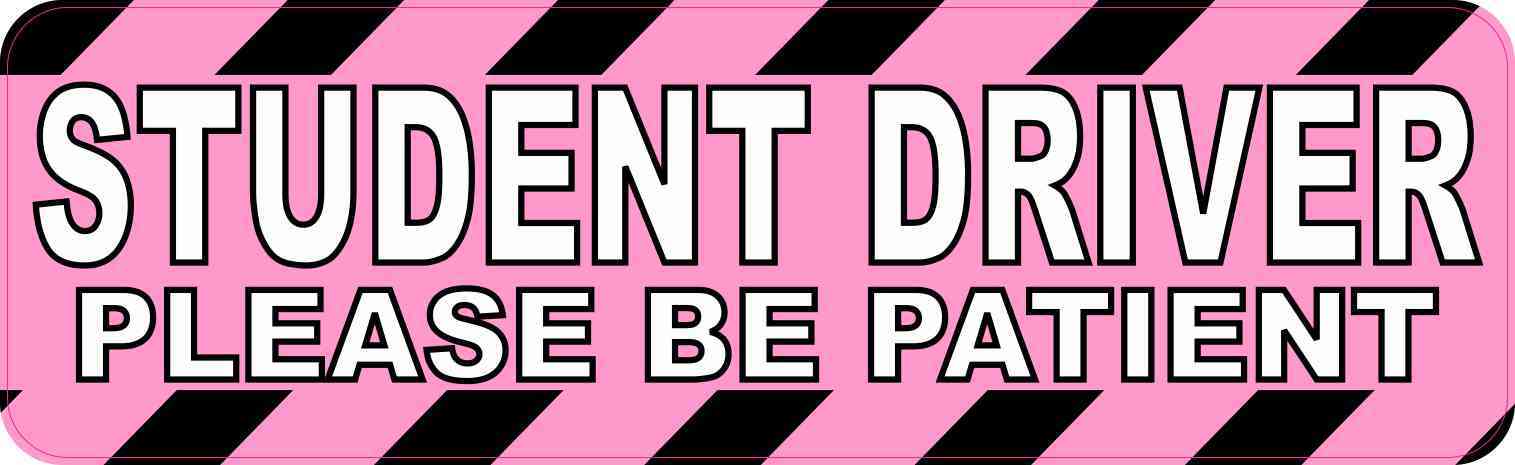 Please be patient student driver car sticker decal warning new driver 10x23cm BL 