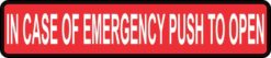 In Case of Emergency Push to Open Sticker