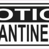Notice Quarantine Area Sticker