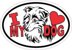 Sheltie Oval I Love My Dog Sticker